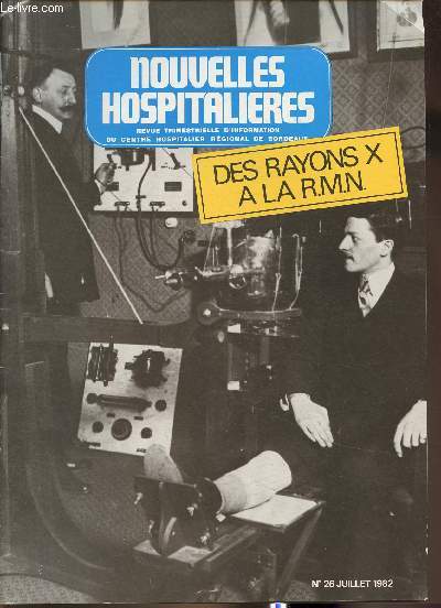 Nouvelles hospitalires du CHR de Bordeaux N26- Juillet 1982