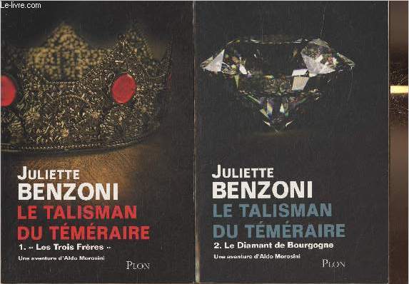 Le talisman du Tmraie Tomes I et II (2 volumes) 1: Le trois Frres- 2: Le diamant de Bourgogne- Une aventure d'Aldo Morosini