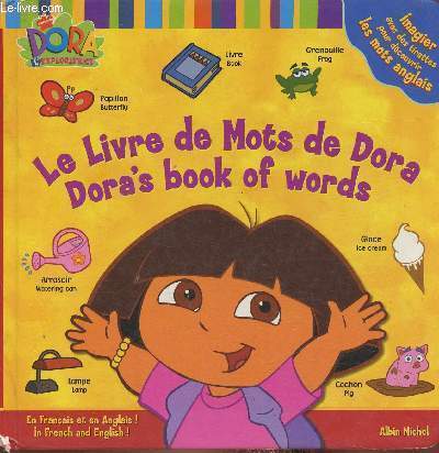 Dora l'exploratrice- Le livre de mots de Dora/ Dora's book of words