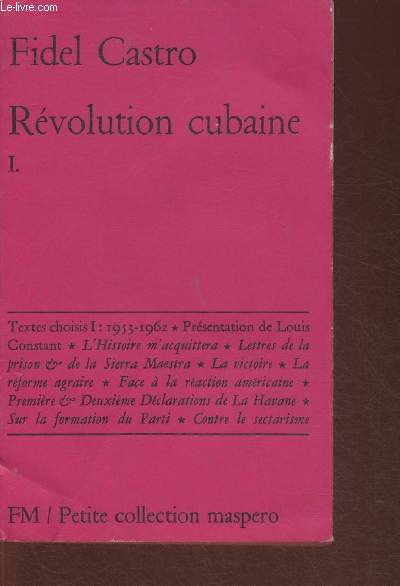 Rvolution cubaine Tome I textes choisis 1953-1962 (Petite collection Maspero n25)