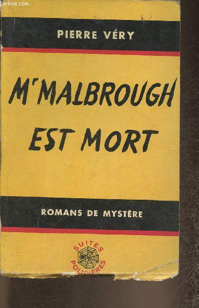 M. Malbrough est mort- roman d'aventures