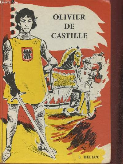 Olivier de Castille- adaptation d'un roman de chevalerie espagnol du XVIe sicle