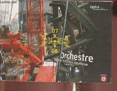 Programme de l'Opra national de Bordeaux- Orchestre national Bordeaux Aquitaine Kwam Ryan 2007/2008