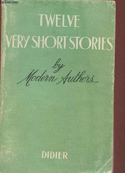 Twelve short stories by modern authors