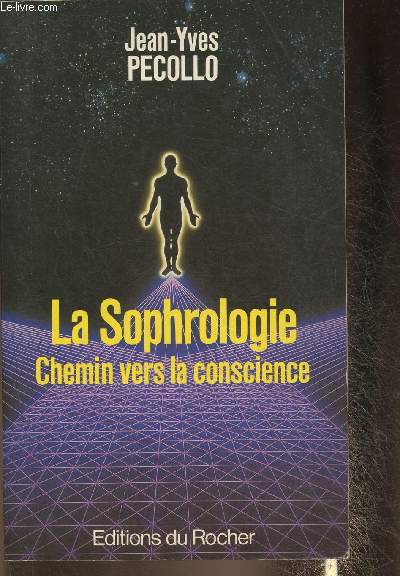 La Sophrologie- Chemin vers la conscience