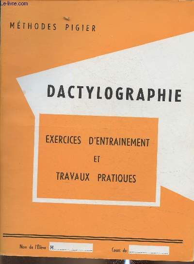 Cours de Dactylographie- Exercices d'entrainement et travaux pratiques