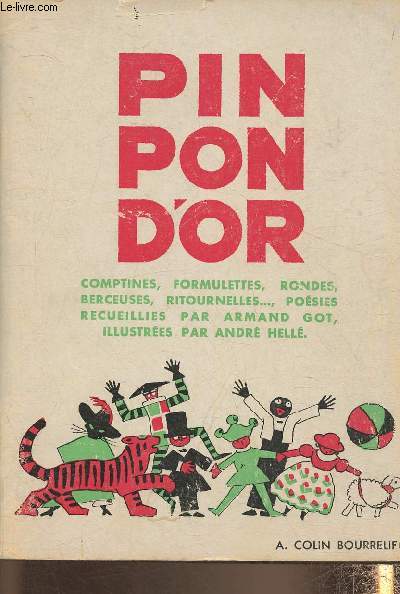 Pin Pon d'or- Comptines, formulettes, berceuses, rondes, chansons, ritournelles- Posies