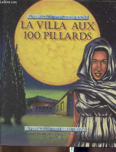 La villa aux 100 pillards/ Livre-jeu