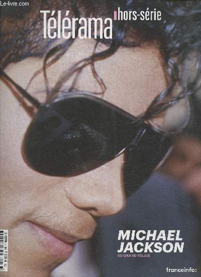 Tlrama hors-srie/Michael Jackson au Grand Palais