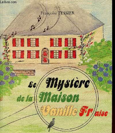 Le mystre de la maison Vanille Fraise
