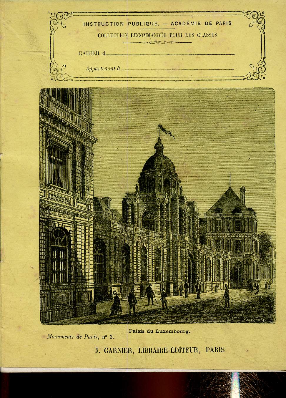 Cahier d'cole. Notice sur le palais du Luxembourg (par P. Laurencin)