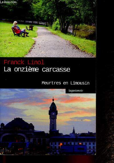 La onzime carcasse. Meutres en Limousin (Collection 
