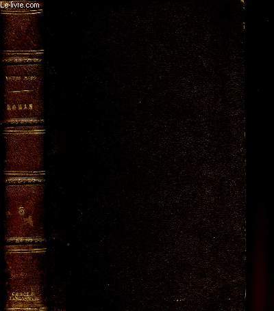 Oeuvres de Victor Hugo (4 tomes en 4 volumes) : Tome I : Han d'Islande. Tome II : Bug-Jargal - Le dernier jour d'un condamn - Claude Gueux. Tome III : Notre-Dame de Paris, I. Tome IV : Notre-Dame de Paris, II