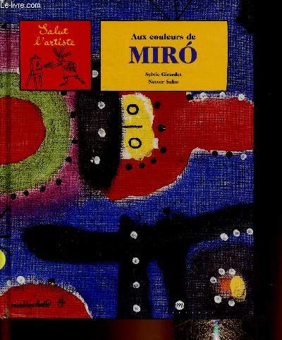 Aux couleurs de Miro (Collection 