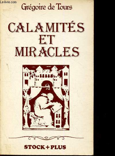 Calamits et miracles
