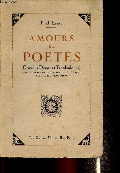 Amours de potes (Grandes dames et troubadours). Avec 9 hors-textes originaux de F. Cosns