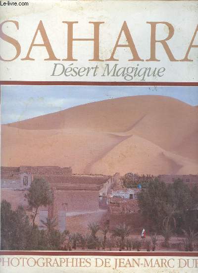 Sahara. Dsert magique