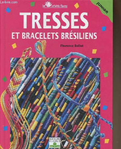 Tresses et bracelets brsiliens (Collection 