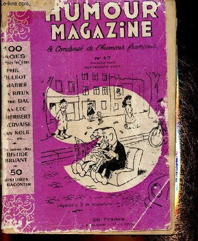 Humour Magazine n17, septembre 1954 : L'humour d'aujourd'hui : condens de l'oeuvre comique de Phil - L'humour d'hier : dessins de Poulbot et Benjamin Rabier - L'humour dans le monde : l'esprit de Vauvenargues et de Barbey d'Aurevilly - etc
