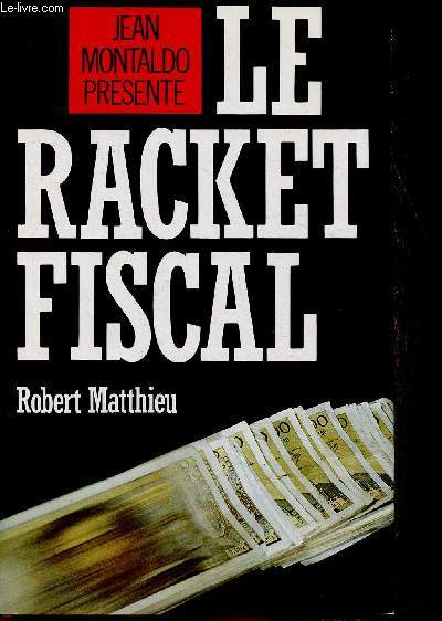 Le racket fiscal