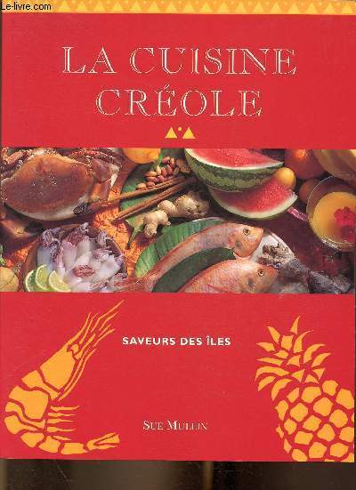 La cuisine crole (Collection 