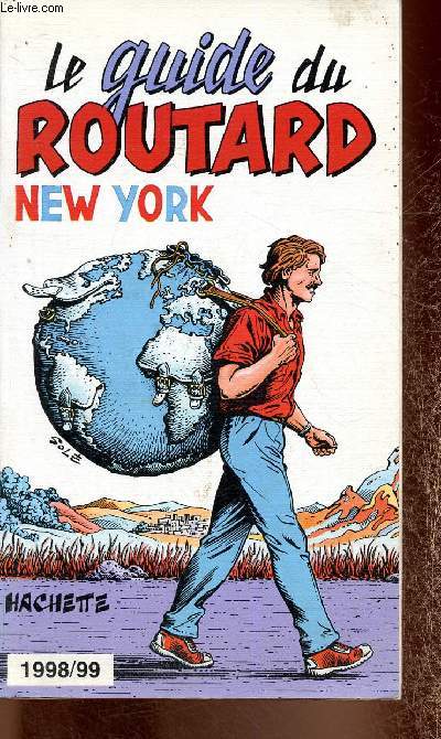 Le Guide du Routard : New York. 1998/1999
