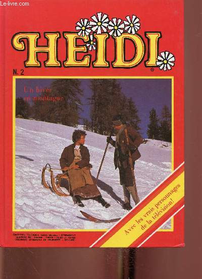Heidi, n2 : Un hiver en montagne