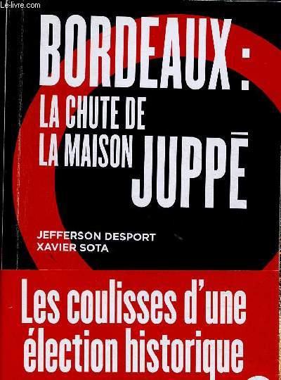 Bordeaux : la chute de la maison Jupp