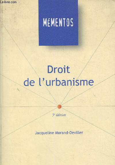 Droit de l'urbanisme. 5e dition (Collection 