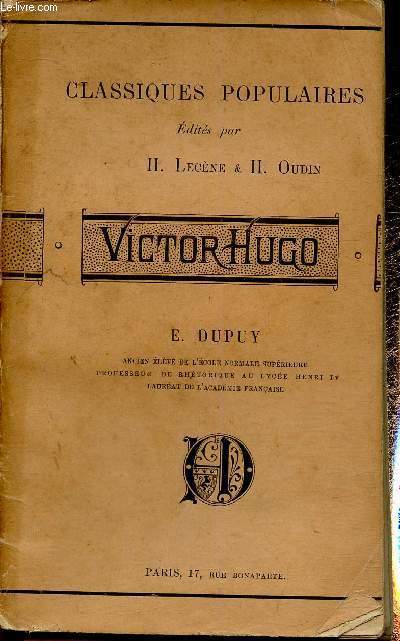 Victor Hugo. Son oeuvre potique. 2e dition (Collection des Classiques Populaires)