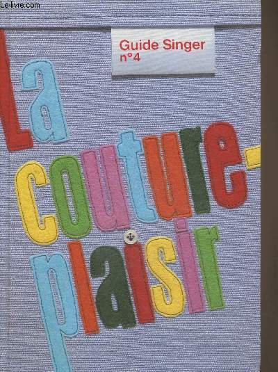 Guide Singer n4 : La Couture plaisir