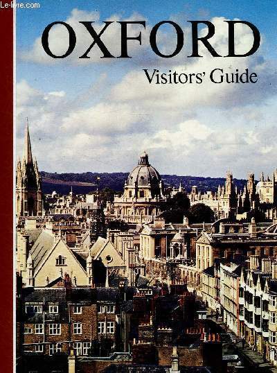 The city of Oxford. Visitors' Guide