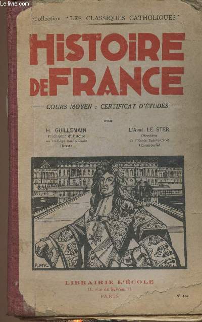 Histoire de France. Cours moyen : certificat d'tudes (Collection 