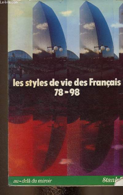 Les styles de vie des Franais. 1978-1998