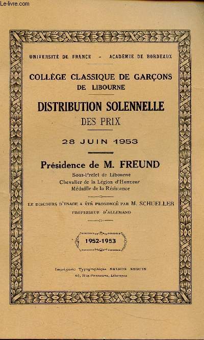 Collge classique de garons de Libourne. Distribution solennelle des prix, 28 juin 1953