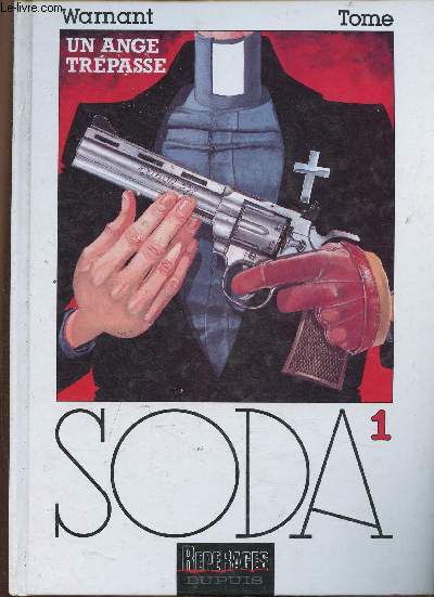 SODA : Un ange trpasse. Tome I (Collection 