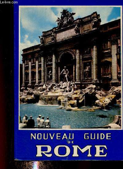 Nouveau guide illustr de Rome et de la ville du Vatican. Edition 1966