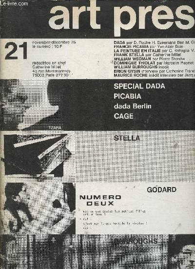 Art Press n21, novembre-dcembre 1975 : Special Dada. Festival Dada, par D. Roche - Francis Picabia, par Yve-Alain Bois - La peinture en Italie, par C. Battaglia et M. Fagiolo - etc