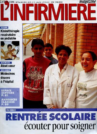 L'Infirmire magazine n97, septembre 1995 : Rentre scolaire, couter pour soigner. Infections pulmonaires : une recrudescence importante, par Franoise Latour - Formations universitaires, par Astrid le Mintier et Anne Hbel - etc