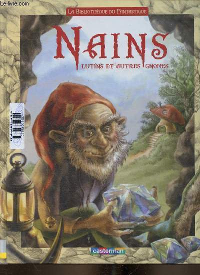 Nains, lutins et autres gnomes (Collection 
