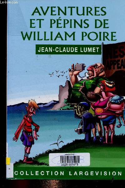 Aventures et ppins de William Poire (Collection 