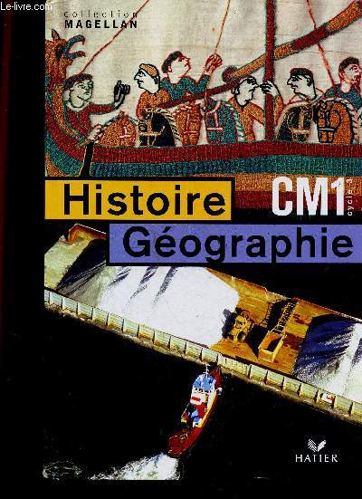 Histoire - Gographie, Cm14, cycle 3 (Collection 
