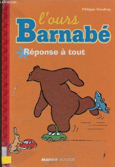 L'ours Barnab. Rponse  tout