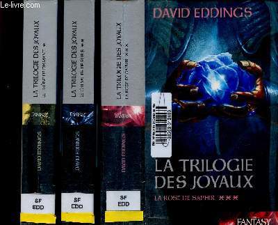 La trilogie des joyaux. Tomes 1  3 (3 volumes). Tome 1 : Le trne de diamant. Tome 2 : Le chevalier de rubis. Tome 3 : La rose de saphir