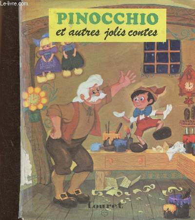 Pinocchio et autres jolis contes : Le manteau magique - La Belle au Bois Dormant - Le petit chat mchant (Collection 