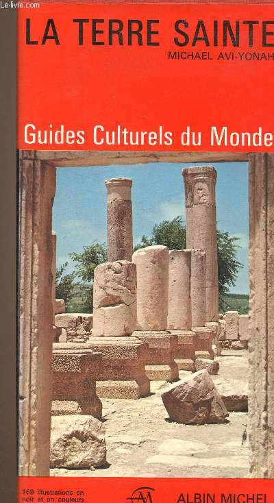 La Terre Sainte. Guides culturels du monde