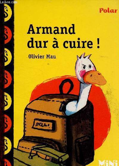 Armand dur  cuire ! (Collection 