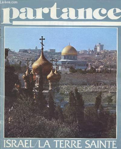 Partance : Israel / La Terre Sainte