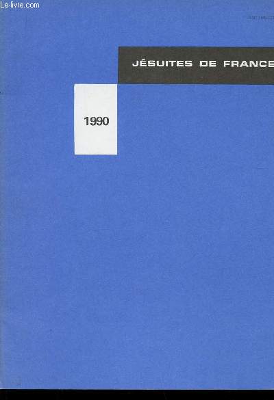 Jsuites de France, 1990 : Jsuite, une vocation internationale - Chronique de l'anne (oct. 88 - oct. 89) - Collges en Association - etc