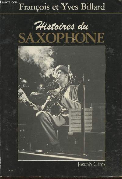 Histoires du Saxophone